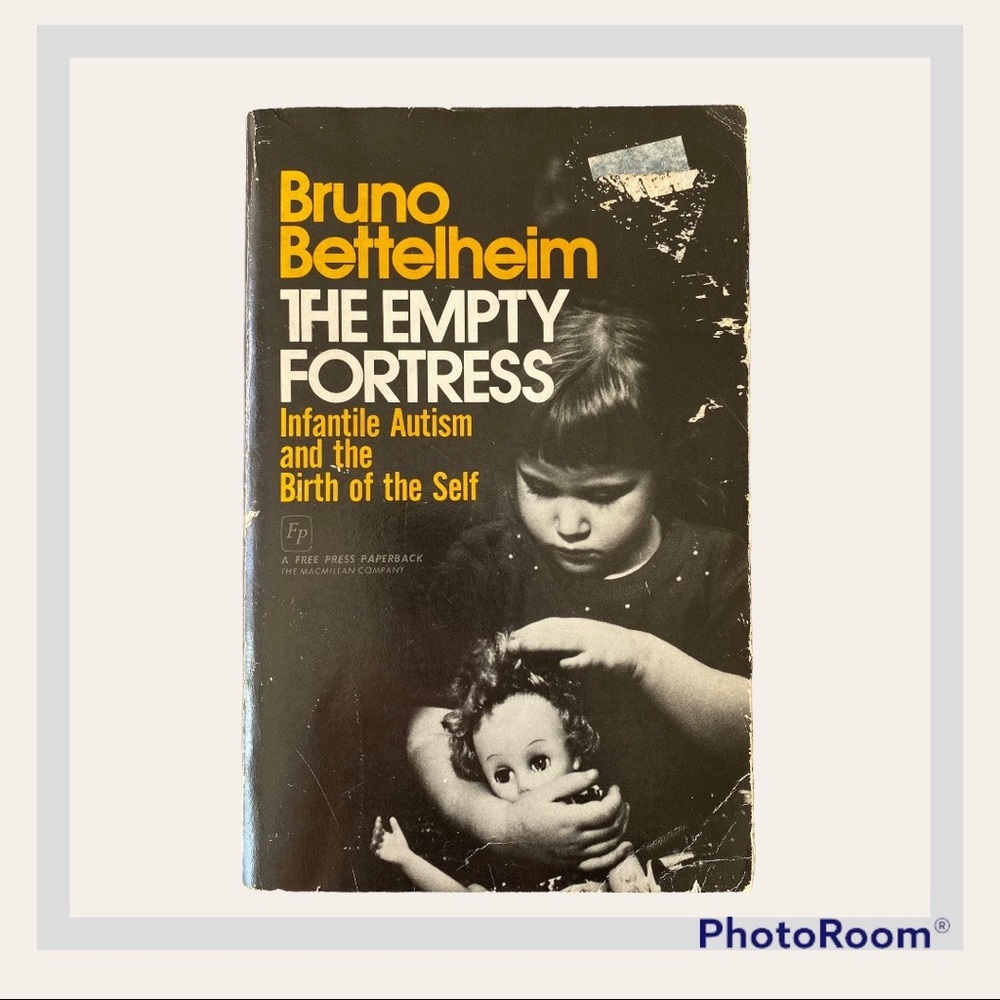 The empty fortress Book by Bruno Bettelheim